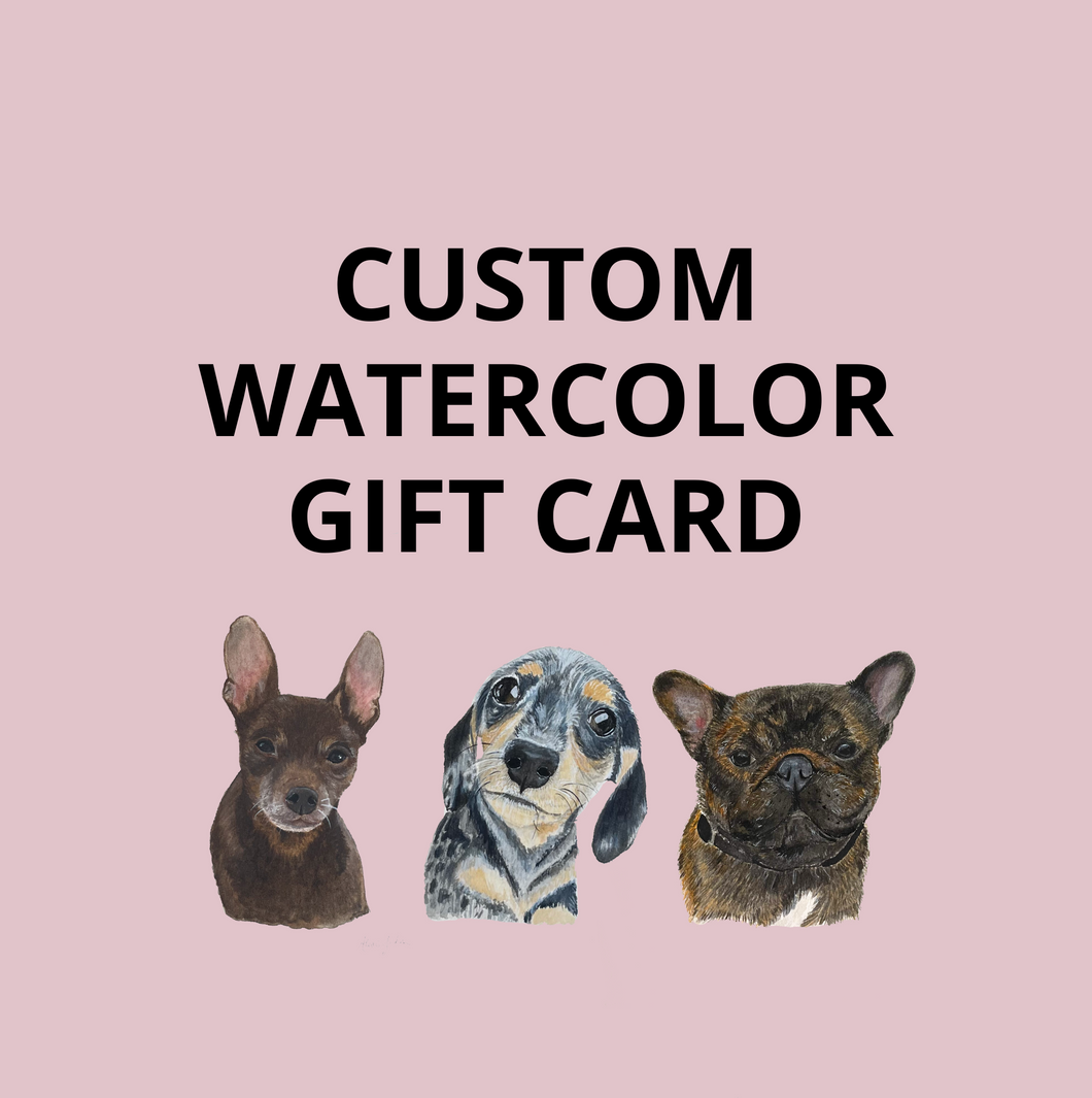 Custom Watercolor Pet Portrait Gift Card